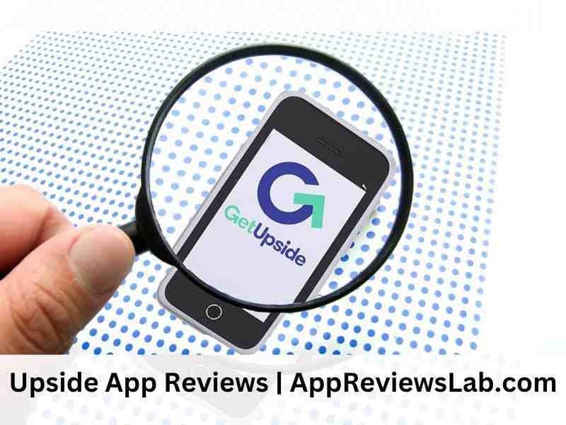 Upside App Reviews
